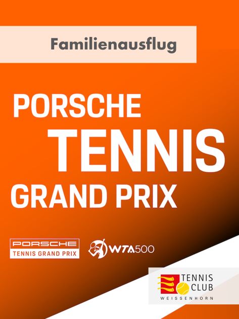 Familienausflug zum Porsche Tennis Grand Prix